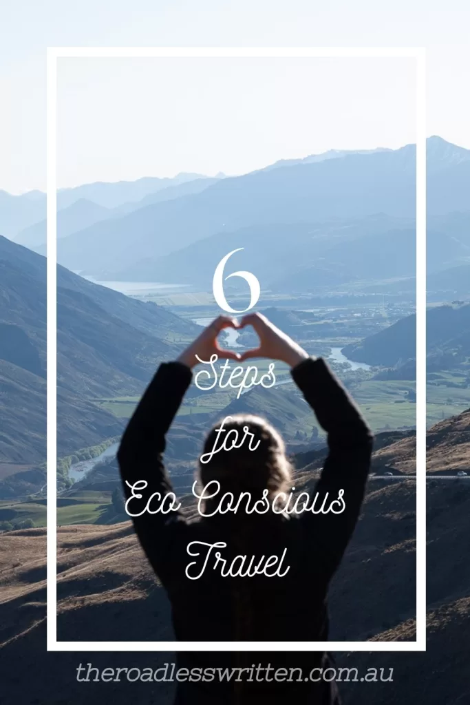 6 Steps for Eco Conscious Travel